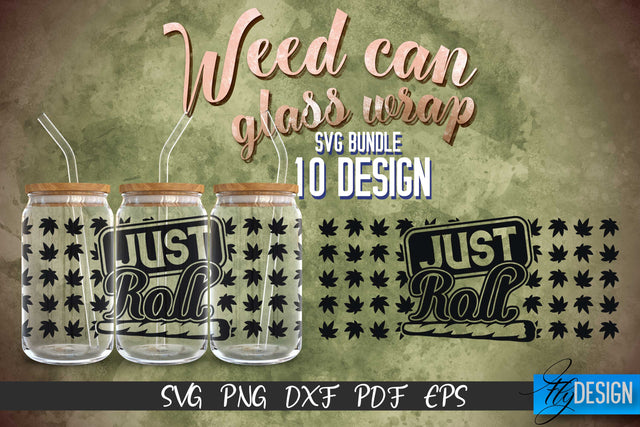 Weed Glass Can Wrap SVG | 16 oz Libbey Glass Can Wrap SVG | Cannabis Glass Can | Wrap Template | 16 oz glass can wrap | Beer Can Glass Wrap SVG Fly Design 