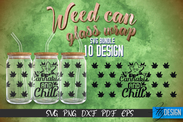 Weed Glass Can Wrap SVG | Beer Can Glass Wrap SVG Fly Design 