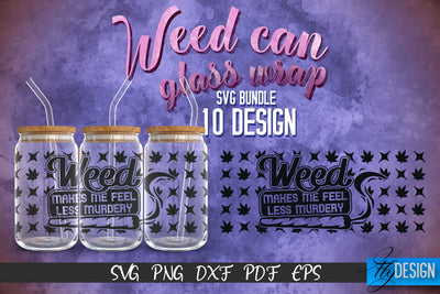 Weed Glass Can Wrap SVG | Beer Can Glass Wrap SVG Fly Design 