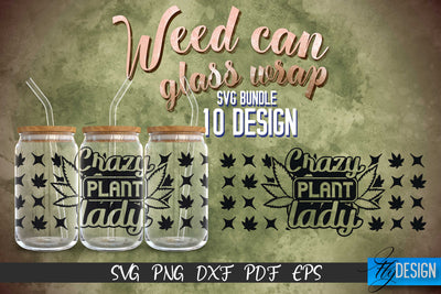 Weed Glass Can Wrap SVG | Beer Can Glass Wrap SVG Fly Design 