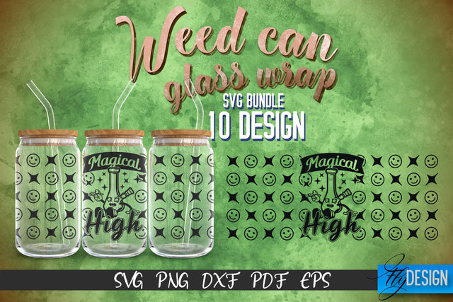 Weed Glass Can Wrap SVG | Beer Can Glass Wrap SVG Fly Design 