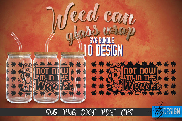 Weed Glass Can Wrap SVG | Beer Can Glass Wrap SVG Fly Design 