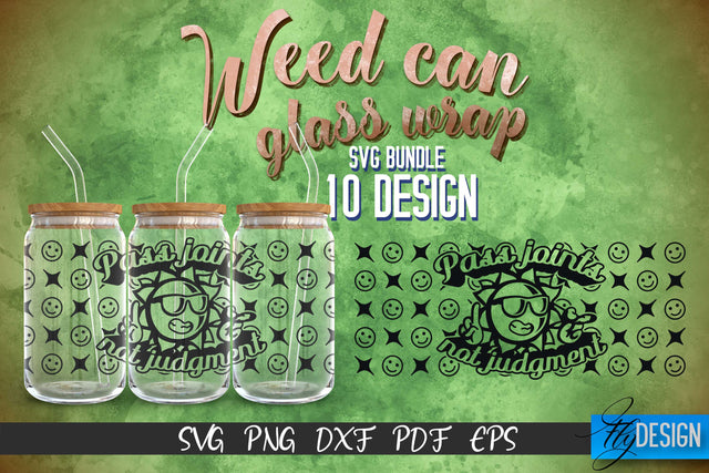 Weed Glass Can Wrap SVG | Beer Can Glass Wrap SVG Fly Design 