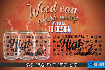 Weed Glass Can Wrap SVG | Beer Can Glass Wrap SVG Fly Design 
