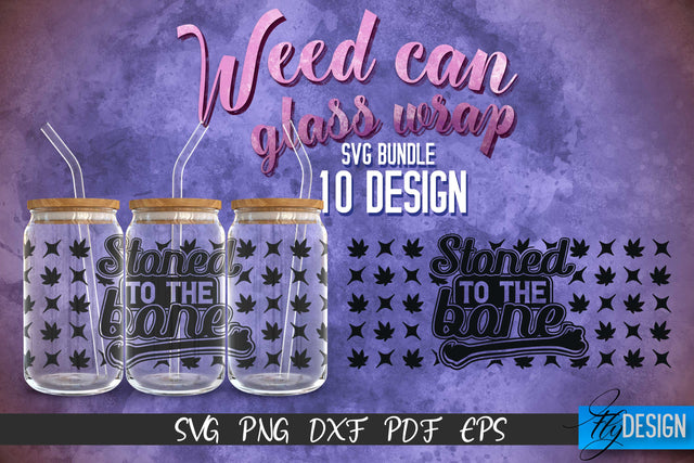 Weed Glass Can Wrap SVG | Beer Can Glass Wrap SVG Fly Design 