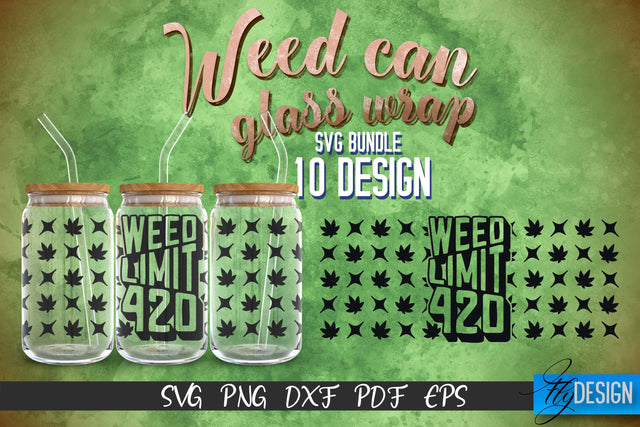 Weed Glass Can Wrap SVG | Beer Can Glass Wrap SVG Fly Design 