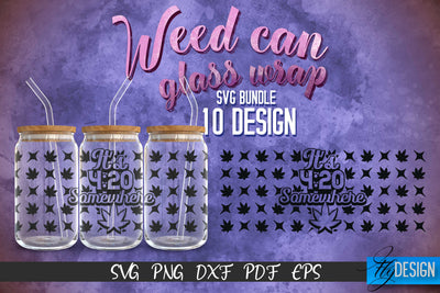 Weed Glass Can Wrap SVG | Beer Can Glass Wrap SVG Fly Design 