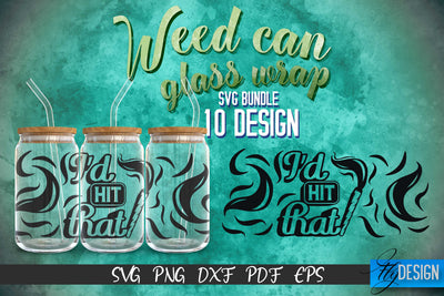 Weed Glass Can Wrap SVG | Beer Can Glass Wrap SVG Fly Design 