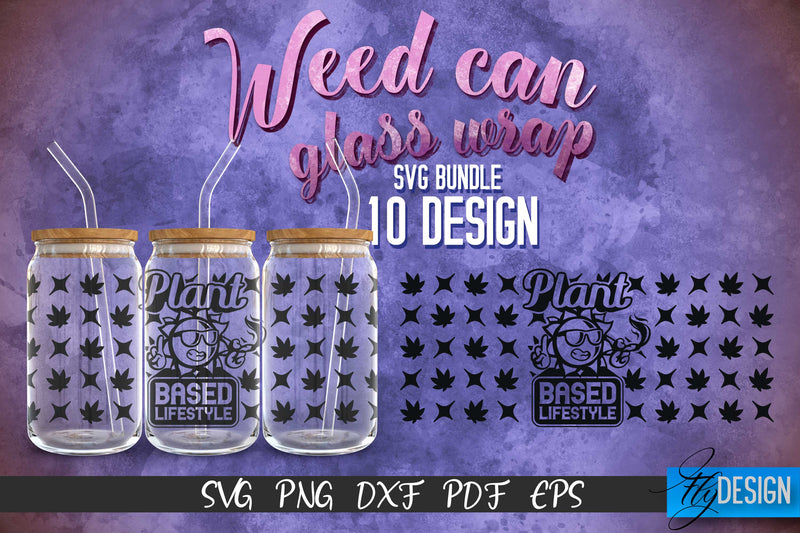 Weed Glass Can Wrap SVG | Beer Can Glass Wrap SVG Fly Design 