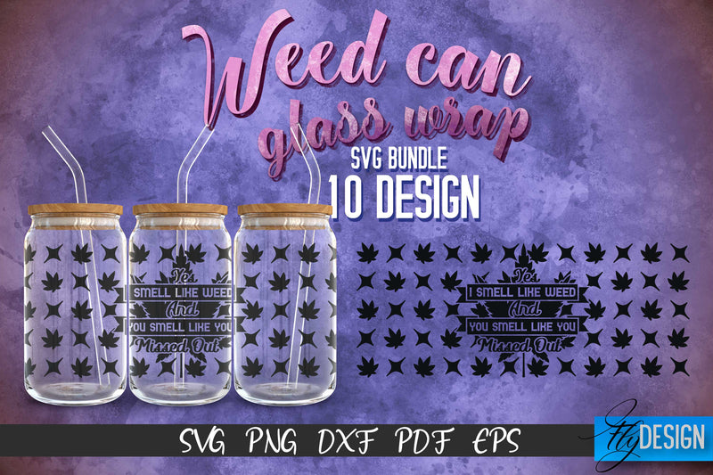Weed Glass Can Wrap SVG | Beer Can Glass Wrap SVG Fly Design 