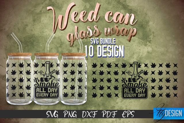 Weed Glass Can Wrap SVG | Beer Can Glass Wrap SVG Fly Design 