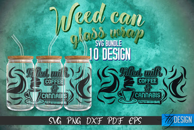 Weed Glass Can Wrap SVG | Beer Can Glass Wrap SVG Fly Design 