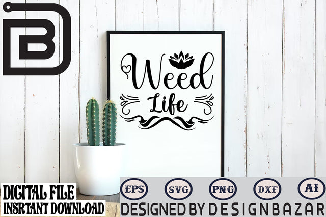 Weed Life SVG Craftlabsvg24 
