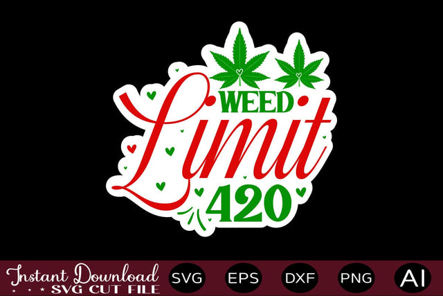 Weed Limit 420 sticker design Sublimation designmaster24 