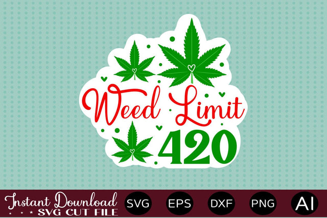 Weed Limit 420 sticker design SVG designmaster24 