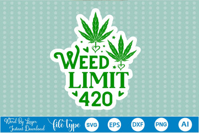 Weed Limit 420 Sticker SVG SVGs,Quotes and Sayings,Food & Drink,On Sale, Print & Cut SVG DesignPlante 503 