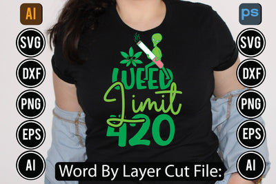 Weed Limit 420 Svg Cut File,SVGs,quotes-and-sayings,food-drink,mini-bundles,print-cut,on-sale, SVG DesignPlante 503 