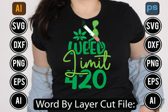 Weed Limit 420 Svg Cut File,SVGs,quotes-and-sayings,food-drink,mini-bundles,print-cut,on-sale, SVG DesignPlante 503 