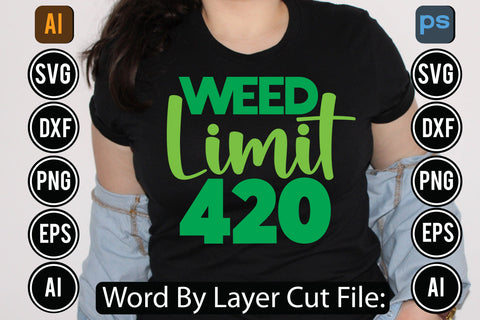 Weed Limit 420 Svg Cut File,SVGs,quotes-and-sayings,food-drink,mini-bundles,print-cut,on-sale, SVG DesignPlante 503 