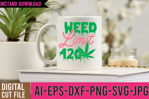 Weed Limit 420 SVG Design SVG BlackCatsMedia 