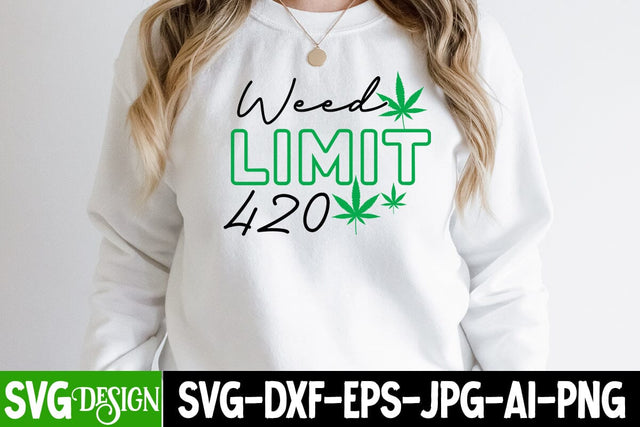Weed Limit 420 T-Shirt Design, Weed Limit 420 SVG Design , Ganja Smoker SVG Cut File, Weed SVG Design, Ganja Smoker Sublimation Design,Cannabis SVG Cut File, Cannabis SVG Design, Cannabis SVG design SVG BlackCatsMedia 
