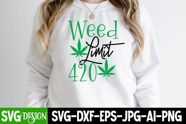 Weed Limit 420 T-Shirt Design, Weed Limit 420 SVG Design , Ganja Smoker SVG Cut File, Weed SVG Design, Ganja Smoker Sublimation Design,Cannabis SVG Cut File, Cannabis SVG Design, Cannabis SVG design SVG BlackCatsMedia 