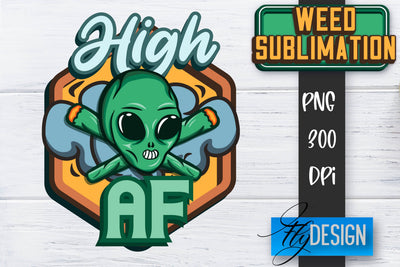 Weed Quotes Sublimation | Marijuana PNG | Cannabis PNG | Hippie Sublimation Fly Design 