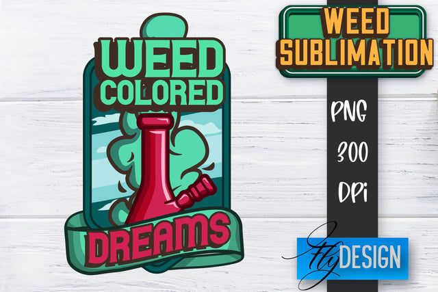 Weed Quotes Sublimation | Marijuana PNG | Cannabis PNG | Hippie Sublimation Fly Design 