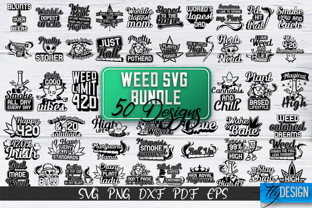 Weed SVG Bundle | Marijuana SVG Bundle | Cannabis SVG SVG Fly Design 