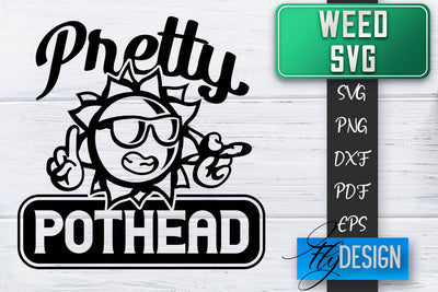 Weed SVG | Cannabis Quotes SVG | Marijuana SVG SVG Fly Design 