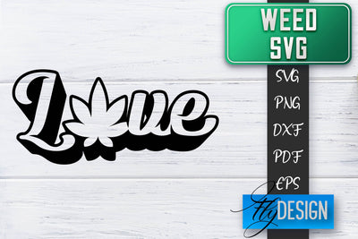 Weed SVG | Cannabis Quotes SVG | Marijuana SVG SVG Fly Design 