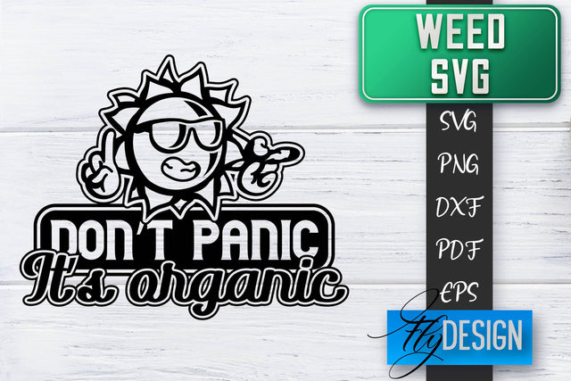 Weed SVG | Cannabis Quotes SVG | Marijuana SVG SVG Fly Design 