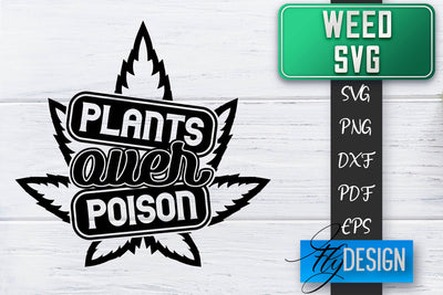 Weed SVG | Cannabis Quotes SVG | Marijuana SVG SVG Fly Design 