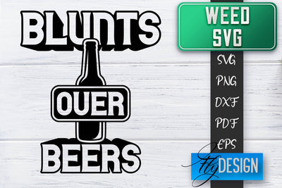 Weed SVG | Cannabis Quotes SVG | Marijuana SVG SVG Fly Design 