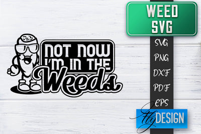 Weed SVG | Cannabis Quotes SVG | Marijuana SVG SVG Fly Design 