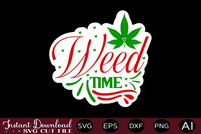 Weed Time sticker design Sublimation designmaster24 