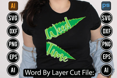 Weed Time Svg Cut File SVG DesignPlante 503 
