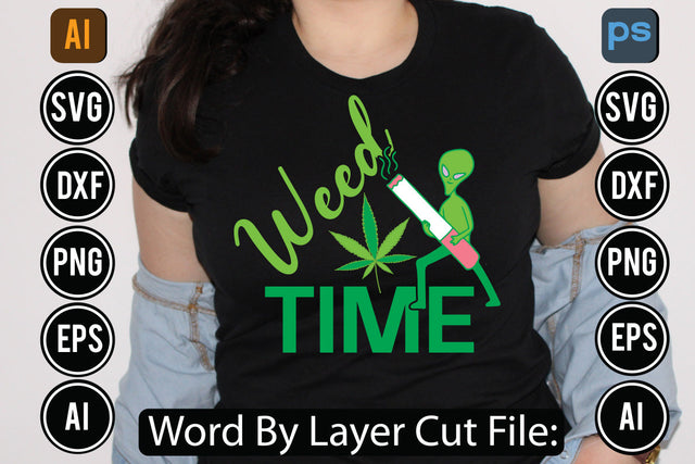 Weed Time Svg Cut File,SVGs,quotes-and-sayings,food-drink,mini-bundles,print-cut,on-sale, SVG DesignPlante 503 