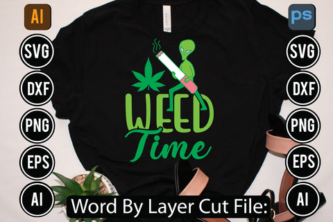 Weed Time Svg Cut File,SVGs,quotes-and-sayings,food-drink,mini-bundles,print-cut,on-sale, SVG DesignPlante 503 