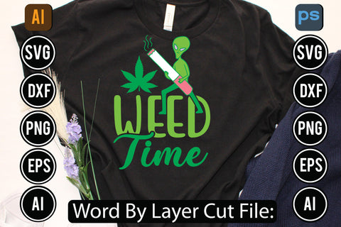 Weed Time Svg Cut File,SVGs,quotes-and-sayings,food-drink,mini-bundles,print-cut,on-sale, SVG DesignPlante 503 