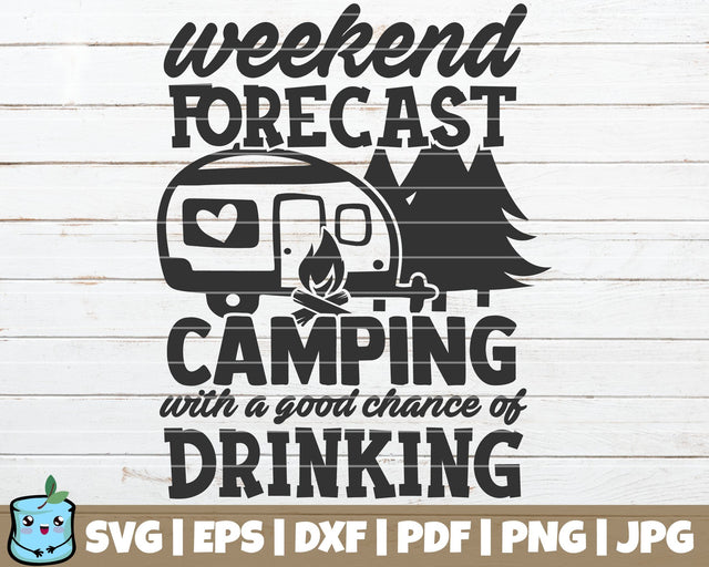 Weekend Forecast Camping SVG MintyMarshmallows 