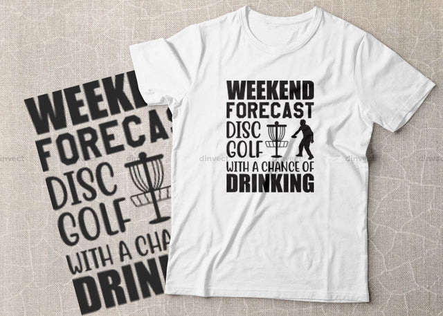 Weekend forecast disc golf with a chance of drinking SVG cut file, Disc Golfer SVG, Disc Golf Player SVG, Disc Golf Shirt, Disc Golf T-shirt Design, T-shirt Design, Quote Design, Typography, Cricut, Design Space, SVG Dinvect 