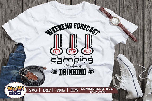 Weekend forecast drinking svg, Camping svg, RV svg, Png, Dxf SVG Wowsvgstudio 