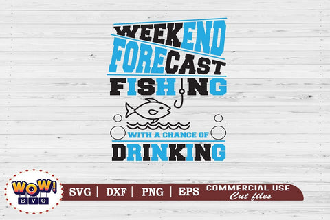 Weekend forecast fishing svg, Camping svg, RV svg, Png, Dxf SVG Wowsvgstudio 