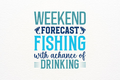 Weekend forecast fishing SVG SVG Regulrcrative 