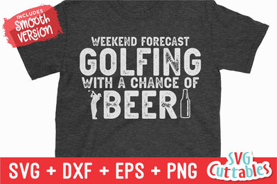 Weekend Forecast Golfing svg - Golf svg - Golf Sublimation - svg - eps - dxf - png - Distressed - Silhouette - Cricut - Digital File SVG Svg Cuttables 