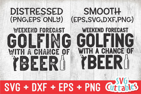 Weekend Forecast Golfing svg - Golf svg - Golf Sublimation - svg - eps - dxf - png - Distressed - Silhouette - Cricut - Digital File SVG Svg Cuttables 