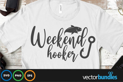Weekend hooker quote svg SVG vectorbundles 