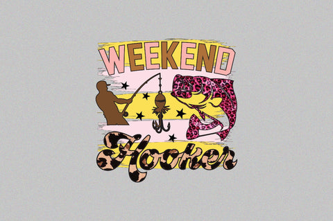 weekend hooker Sublimation SVGArt 