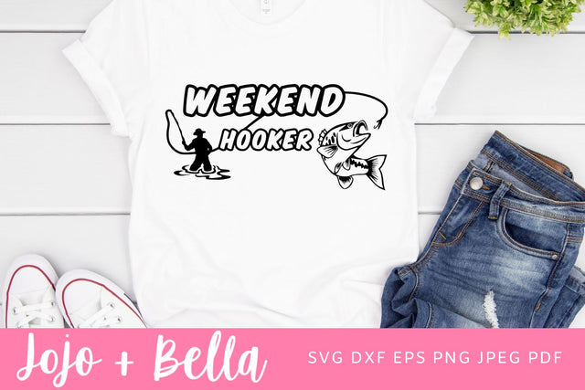 Weekend Hooker SVG, Fishing Svg, Gone Fishing Svg, Fishing Enthusiast Svg for Cricut and Silhouette SVG Jojo&Bella 
